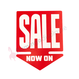 Sign - "Sale Now On" -  Arrow - 483mm x 610mm