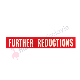 Poster - "Further Reductions" - 1016mm x 178mm